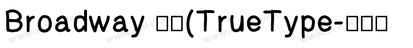 Broadway 常规(TrueType字体转换
